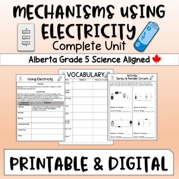 Preview of Mechanisms Using Electricity Unit - Alberta Grade 5 Aligned - Science Grade 5-7