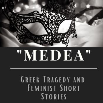Preview of Medea, by Euripides: A Compare/Contrast Unit Using the Play and Short Stories