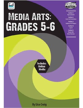 Preview of Media Arts: Grades 5 - 6