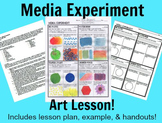 Media Experiment Art Lesson Medium handout and lesson plan