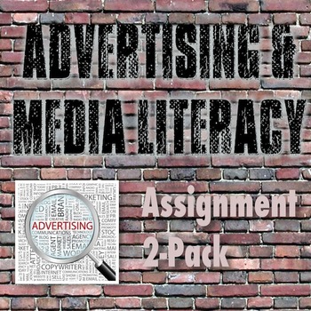 Preview of Media Literacy & Advertising - Ad Analysis & Culminating Project