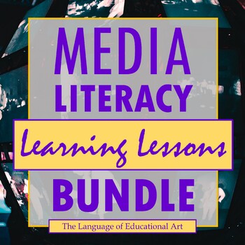 Preview of Media Literacy Learning Lessons Bundle — High School ELA