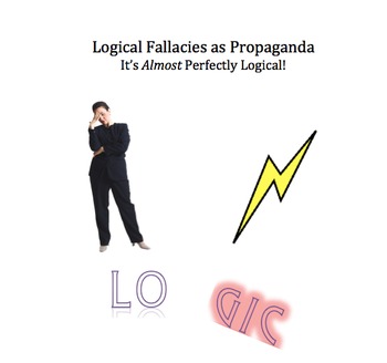 Preview of Media Literacy:  Logical Fallacies as Propaganda in Current Events
