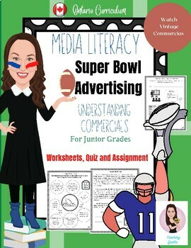 Preview of Media Literacy. Super Bowl Advertising. Junior Grades. Create A Commercial