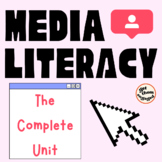 Media Literacy: The Complete Unit