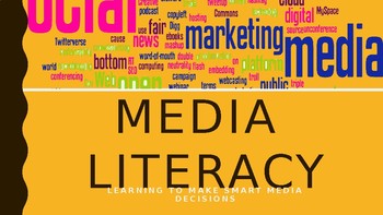 Preview of Media Literacy Unit (forms of media, consumers, persuasion, advertising)