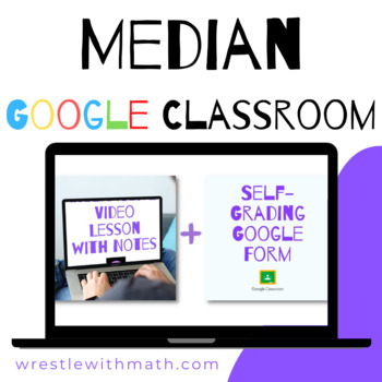 Preview of Median (Google Form & Interactive Video Lesson!)