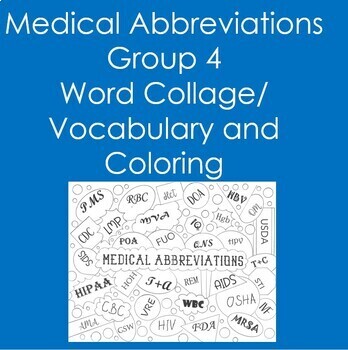 Preview of Medical Abbreviations Group 4 Word Collage (Coloring, Health Sciences, Nursing)