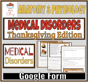 Preview of Medical Disorders: Thanksgiving Edition GOOGLE FORM