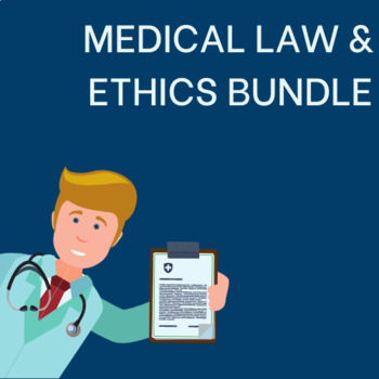 Preview of Medical Law & Ethics Bundle