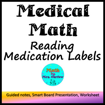 Preview of Medical Math (Basic) - Lesson 17 - Reading Medication Labels