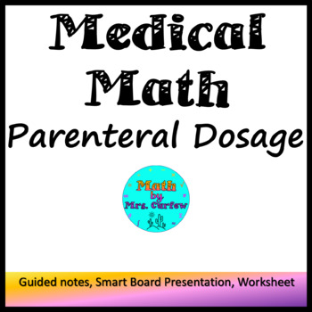 Preview of Medical Math (Basic) - Lesson 19 - Parenteral Dosage