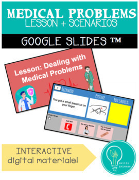 Preview of Medical Problems Lesson + Scenarios (special education life skills)