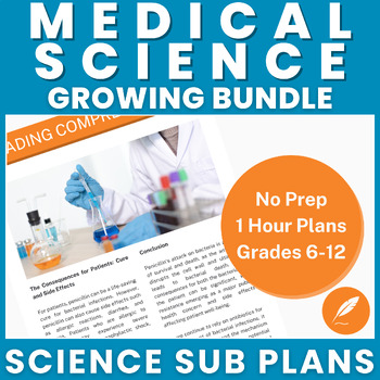 Preview of Medical Science Growing Bundle – NO Prep – Medical Science Substitute Plans