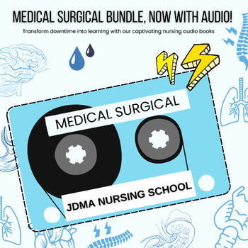Preview of Medical Surgical Bundle Audio Book | Updated 24-25 | Med Surg Notes | Nursing