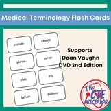 Medical Terminology Flashcards supporting Dean Vaughn