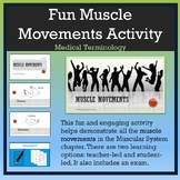 Medical Terminology: Fun Muscle Movements Activity!