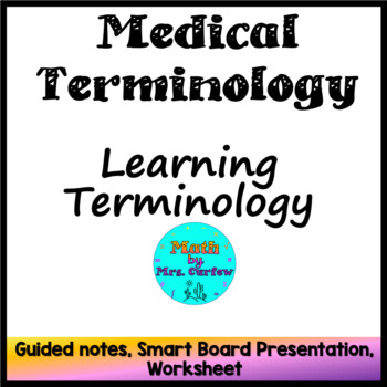 Preview of Medical Terminology - Lesson 1 - Learning Terminology