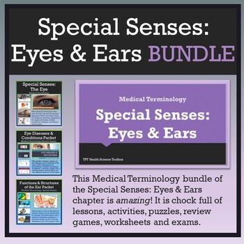 Preview of Medical Terminology Special Senses: Eyes & Ears Chapter BUNDLE [30% Savings]