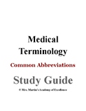 Medical Terminology Study Guide - Common Abbreviations