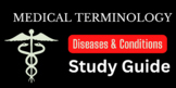 Medical Terminology Study Guide - Diseases & Conditions