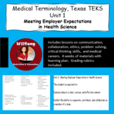 Medical Terminology, Texas TEKS, Unit 1