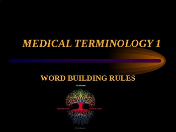 Preview of Medical Terminology Word Building Rules