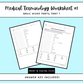 Preview of Medical Terminology Worksheet #1: Basic Word Parts (Pt. 1)