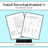 Medical Terminology Worksheet #9: The Nervous System