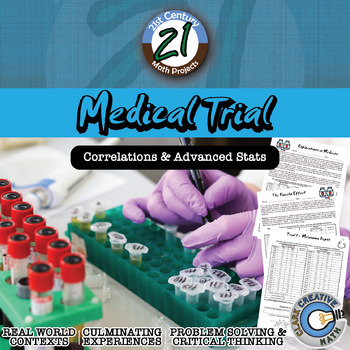 Preview of Medical Trial -- Statistics & T-Test - 21st Century Math Project