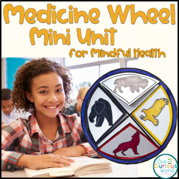 Preview of Medicine Wheel Mini Unit and Art Project for Mindful Health