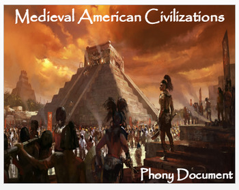 Preview of "Medieval Civilizations in the Americas" - Phony Document  (Distance Learning)