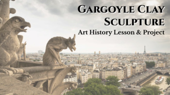 Preview of Medieval Art - Gargoyle Clay Sculpture Lesson Plan (Step-by-Step)