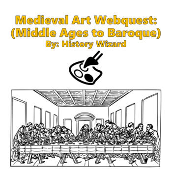 Preview of Medieval Art Webquest (Middle Ages to Baroque)