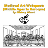 Medieval Art Webquest (Middle Ages to Baroque)