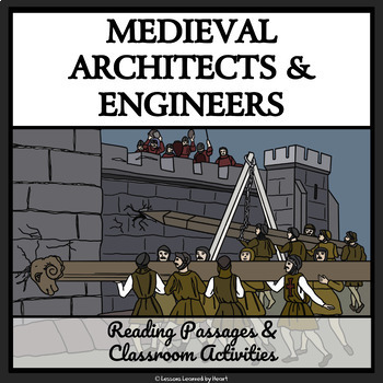 Preview of MEDIEVAL ARCHITECTS & ENGINEERS - Reading Passages & Activities