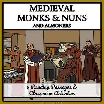 Preview of MEDIEVAL MONKS, NUNS & ALMONERS - Reading Passages & Enrichment Activities