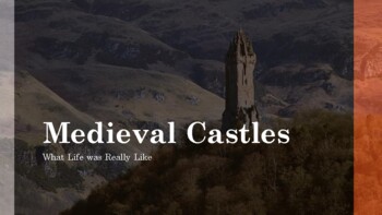 Preview of Medieval Castles: What Life was Really Like