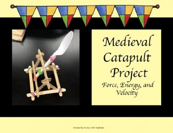 Preview of Medieval Catapult Project-Force and Energy