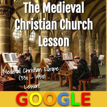 Preview of Medieval Christian Europe Lesson: The Medieval Christian Church