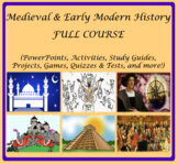Medieval & Early Modern History for Middle School: Full Co