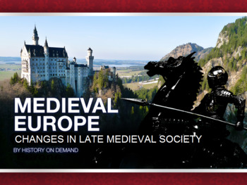 Preview of Medieval Europe: Changes in Late Medieval Society PowerPoint and Outline