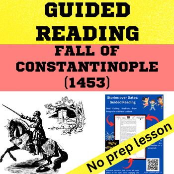 Preview of Medieval Europe - Fall of Constantinople (1453) Guided Reading worksheet, slides