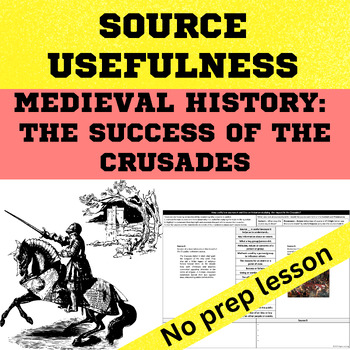 Preview of Medieval Europe - The Success of the Crusades Source Usefulness