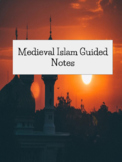Medieval Islam Guided Notes