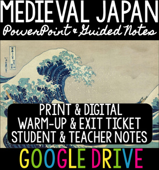 Preview of Medieval Japan & the Tokugawa Shogunate - PPT, Guided Notes, Teacher Notes