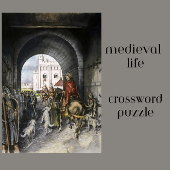 Preview of Medieval Life Crossword Puzzle