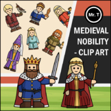 Medieval Life - Medieval Nobility (King, Queen, Prince, Pr
