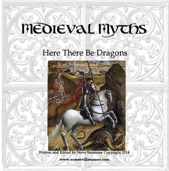 Preview of Medieval Myths: Here there be Dragons