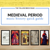 Medieval Period in Music History Quick Guide